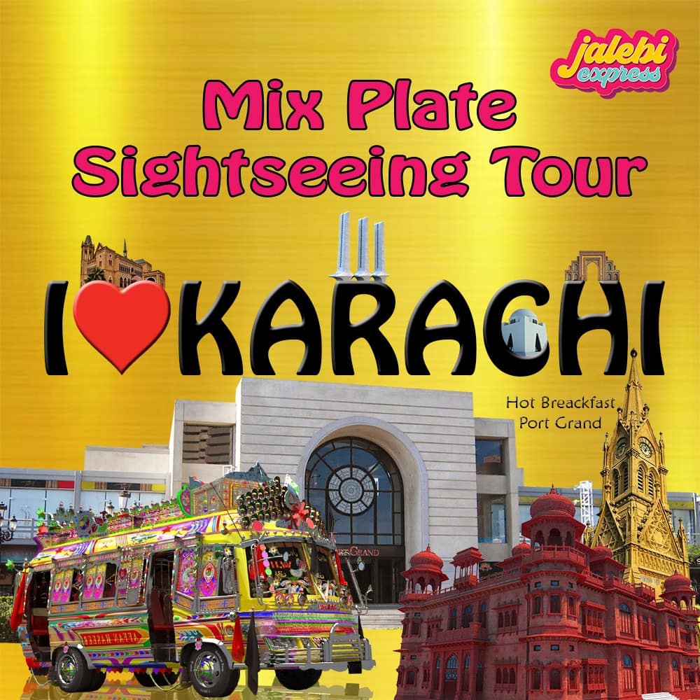 I Love Karachi Mix Plate Morning Tour